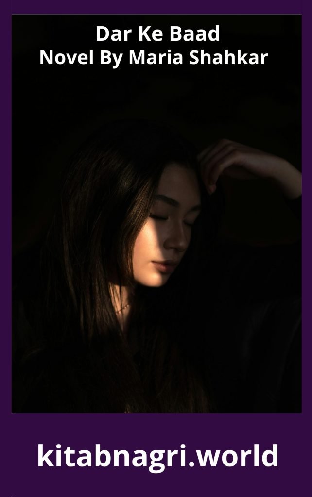 Dar Ke Baad Novel By Maria Shahkar