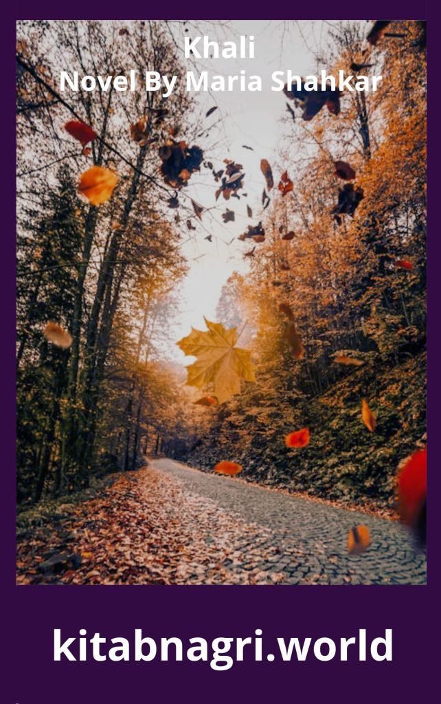 Khali Novel By Maria Shahkar 1 Khali Novel By Maria Shahkar