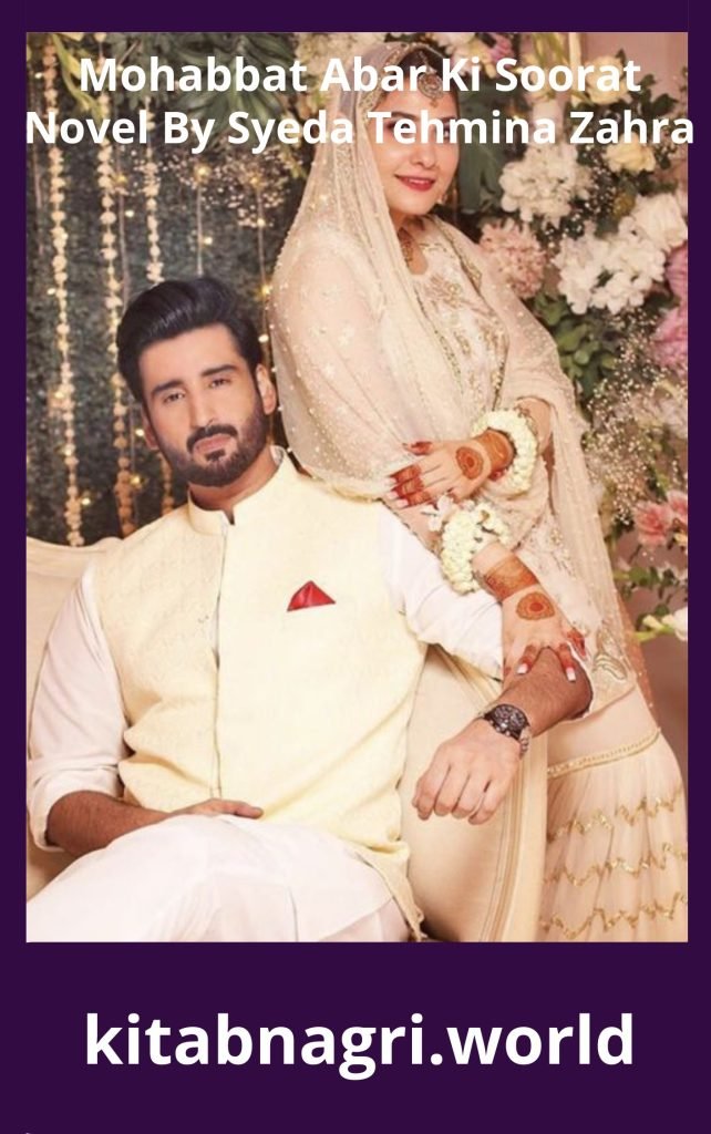 Mohabbat Abar Ki Soorat Novel By Syeda Tehmina Zahra