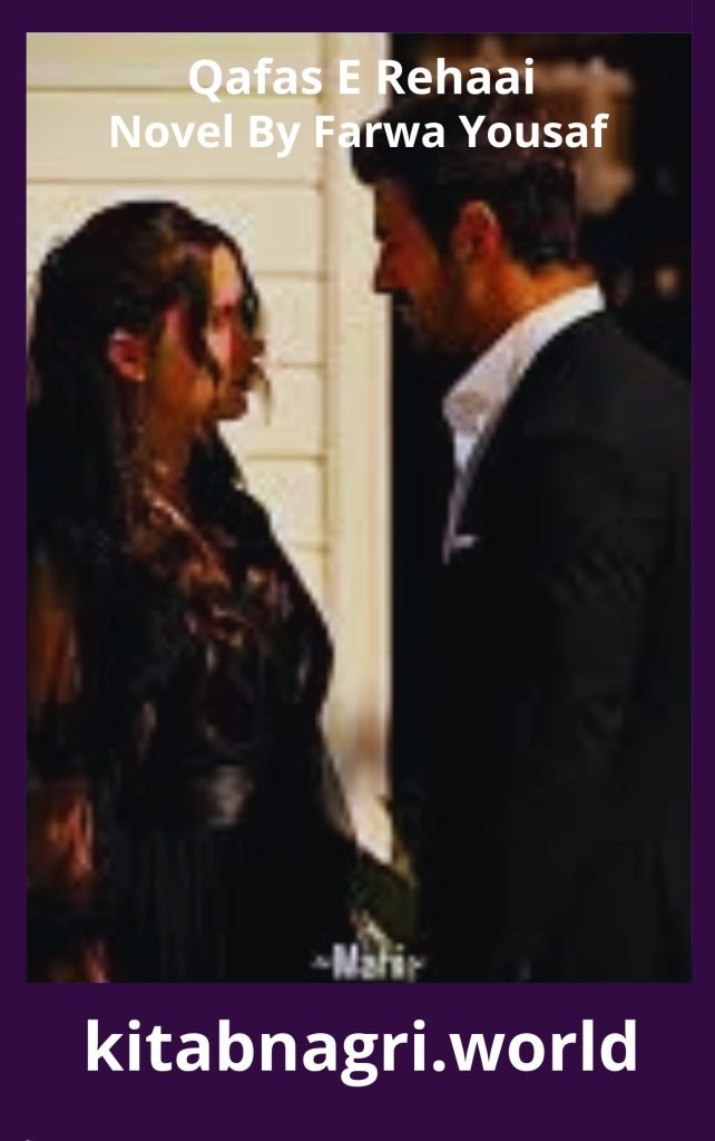 Qafas E Rehaai Novel By Farwa Yousaf