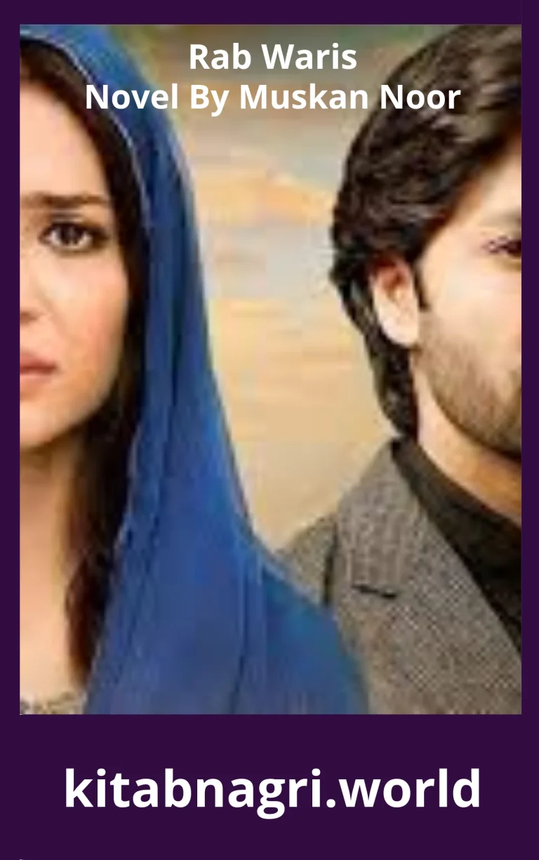 Rab Waris Novel By Muskan Noor