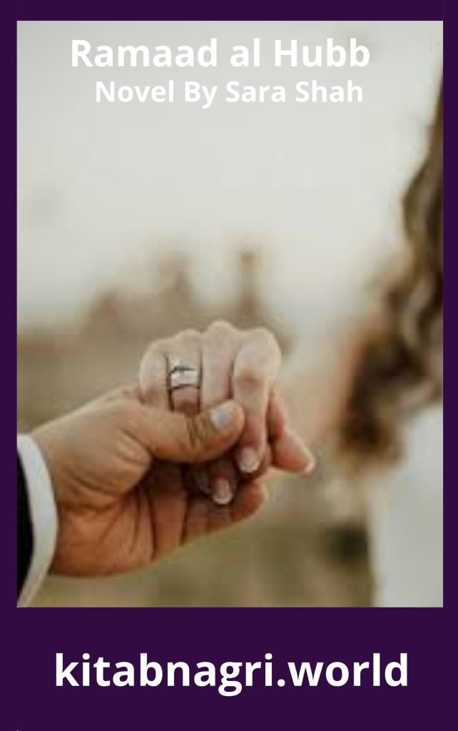 Ramaad al Hubb Novel By Sara Shah